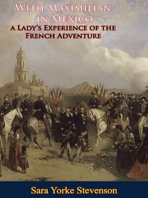 cover image of With Maximilian in Mexico